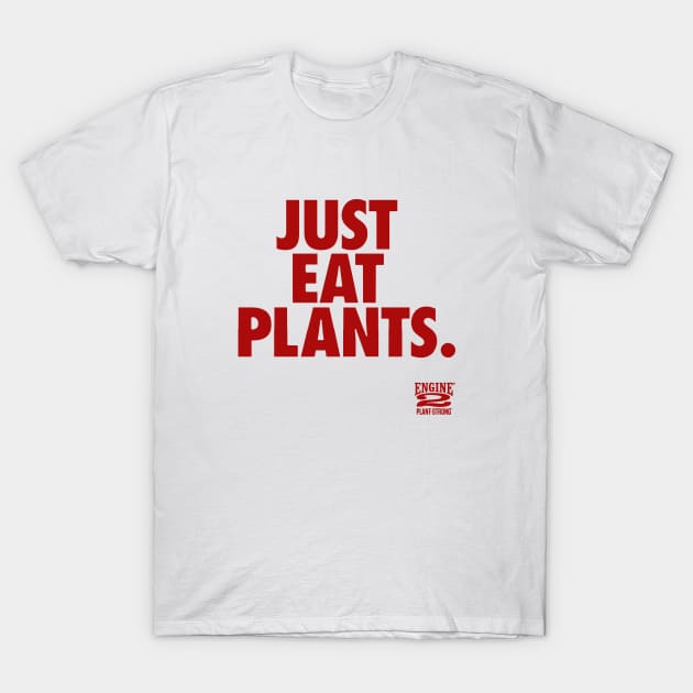 Just Eat Plants T-Shirt by fuzyclae